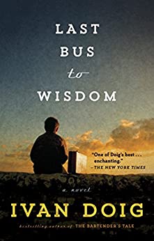 Last Bus to Wisdom by Ivan Doig - Used
