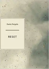 Reset by Paolo Pergola