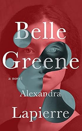 Belle Green by Alexandra Lapierre