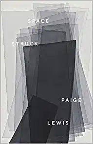 Space Struck by Paige Lewis