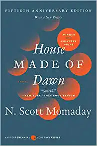 House Made of Dawn by N Scott Momaday