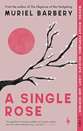 A Single Rose by Muriel Barbery
