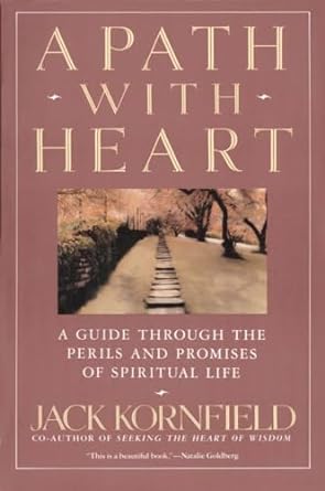 A Path With Heart by Jack Kornfield
