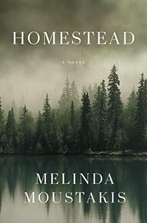 Homestead by Melinda Moustakis