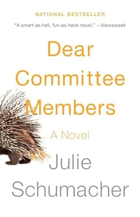 Dear Committee Members by Julie Shumacher