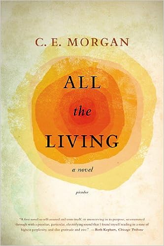All the Living by CE Morgan