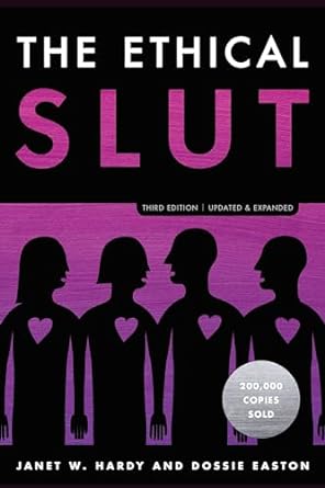 The Ethical Slut by Janet W Hardy & Dossie Easton