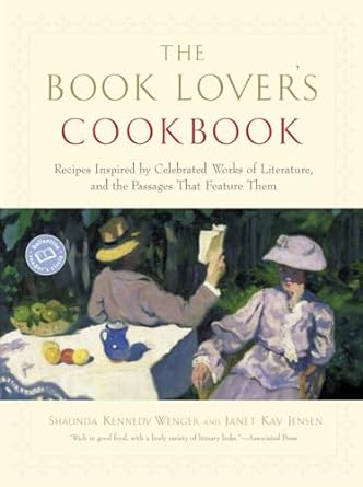 The Book Lover's Cookbook by Shaunda Kennedy Wenger & Janet Kay Jensen