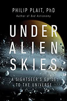 Under Alien Skies by Philip Plait, PhD