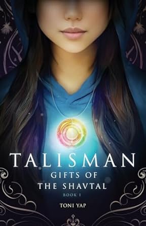 Talisman: Gifts of the Shavtal by Toni Yap