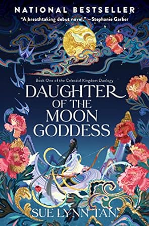 Daughter of the Moon Goddess by Sue Lynn Tan
