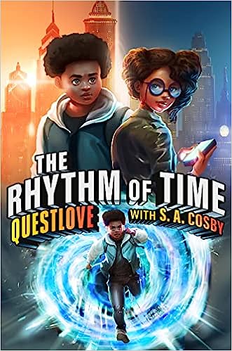 The Rhythm of Time by Questlove & SA Cosby