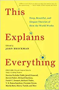 This Explains Everything by John Brockman (Ed.)