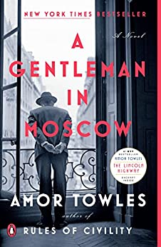 A Gentleman in Moscow by Amor Towles - Used