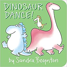 Dinosaur Dance! by Sandra Boynton