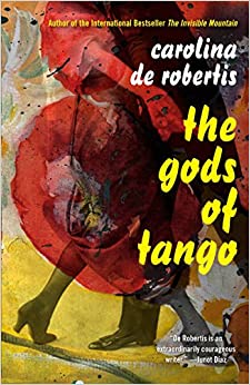 The God of Tango by Carolina de Robertis