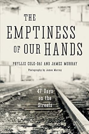 The Emptiness of Our Hands by Phyllis Cole-Dai & James Murray - Used