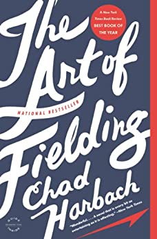 The Art of Fielding by Chad Harbach - Used