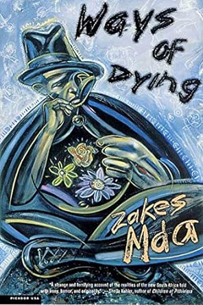 Ways of Dying by Zakes Mda