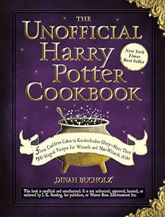 The Unofficial Harry Potter Cookbook by Dinah Bucholz - Sale