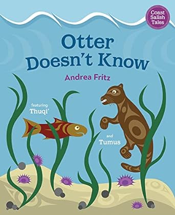 Otter Doesn't Know by Andrea Fritz