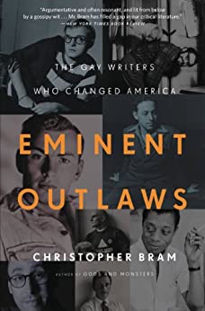 Eminent Outlaws by Christopher Bram