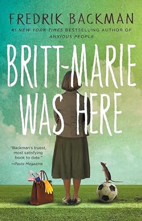 Britt-Marie Was Here by Fredrik Backman - Used