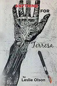 Anything for Terresa by Leslie Olson
