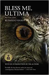 Bless Me, Ultima by Rudolfo Anaya