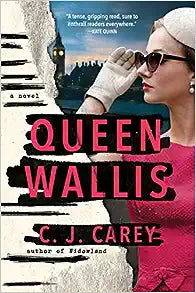 Queen Wallis by CJ Carey