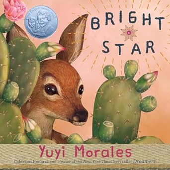 Bright Star by Yuyi Morales
