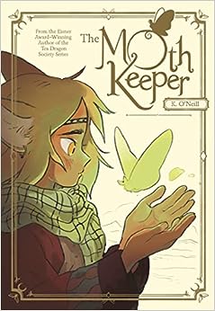 The Moth Keeper by K O'Neill