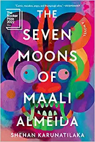 The Seven Moons of Maali Almeida by Shehan Karunatilaka - Used