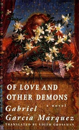 Of Love and Other Demons by Gabriel Garcia Marquez & Edith Grossman (Trans) - Used