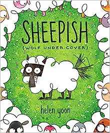 Sheepish (Wolf Under Cover) by Helen Yoon