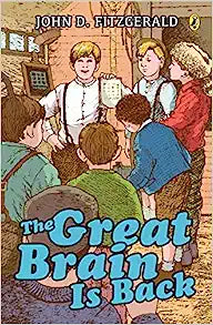 The Great Brain is Back by John D Fitzgerald