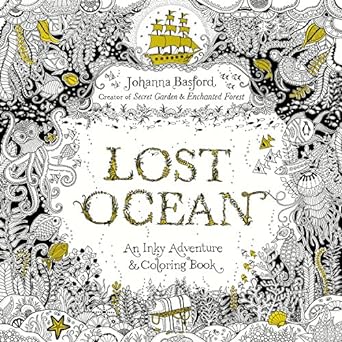 Lost Ocean: an Inky Adventure & Coloring Book by Johanna Basford