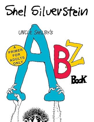 Uncle Shelby's ABZ Book by Shel Silverstein