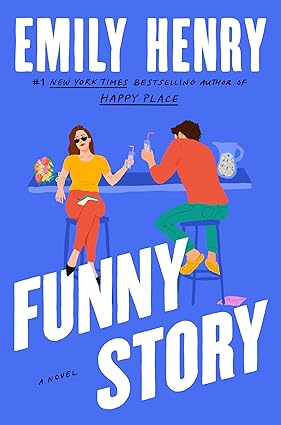 Funny Story by Emily Henry (AVAILABLE 4/23)
