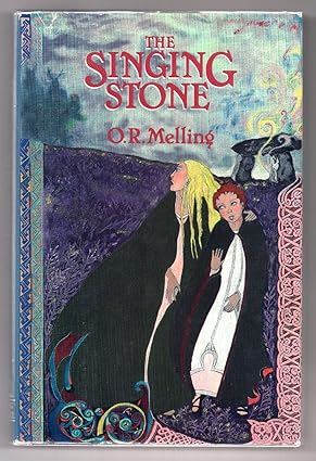 The Singing Stone by OR Melling - Used