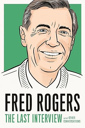Fred Rogers: the Last Interview by David Bianculli (Intro)