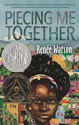 Piecing Me Together by Renee Watson