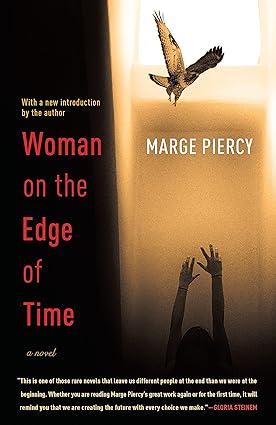 Woman on the Edge of Time by Margie Piercy