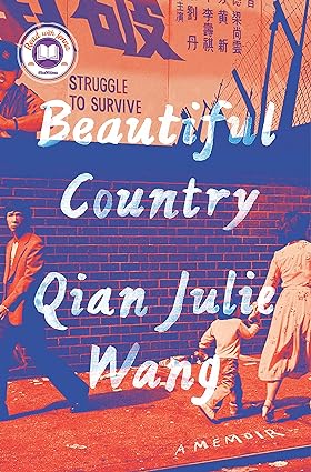Beautiful Country by Qian Julie Wang