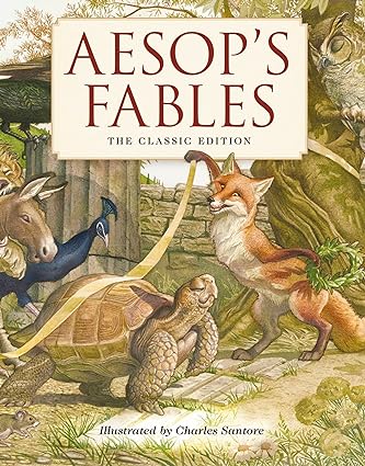 Aesop's Fables illustrated by Charles Santore