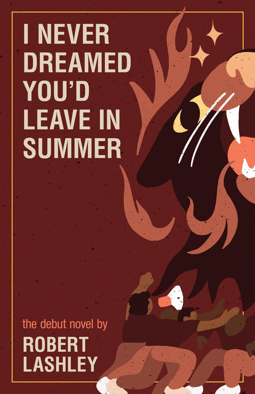 I Never Dreamed You'd Leave in Summer by Robert Lashley