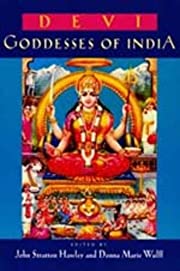 Devī: Goddesses of India by John Stratton Hadley & Donna Marie Wolff - Used