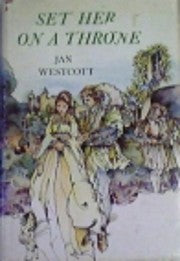 Set Her on a Throne by Jan Westcott - Used