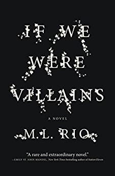 If We Were Villains by ML Rio