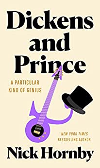 Dickens and Prince by Nick Nornby